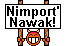 Nimport' Nawak!